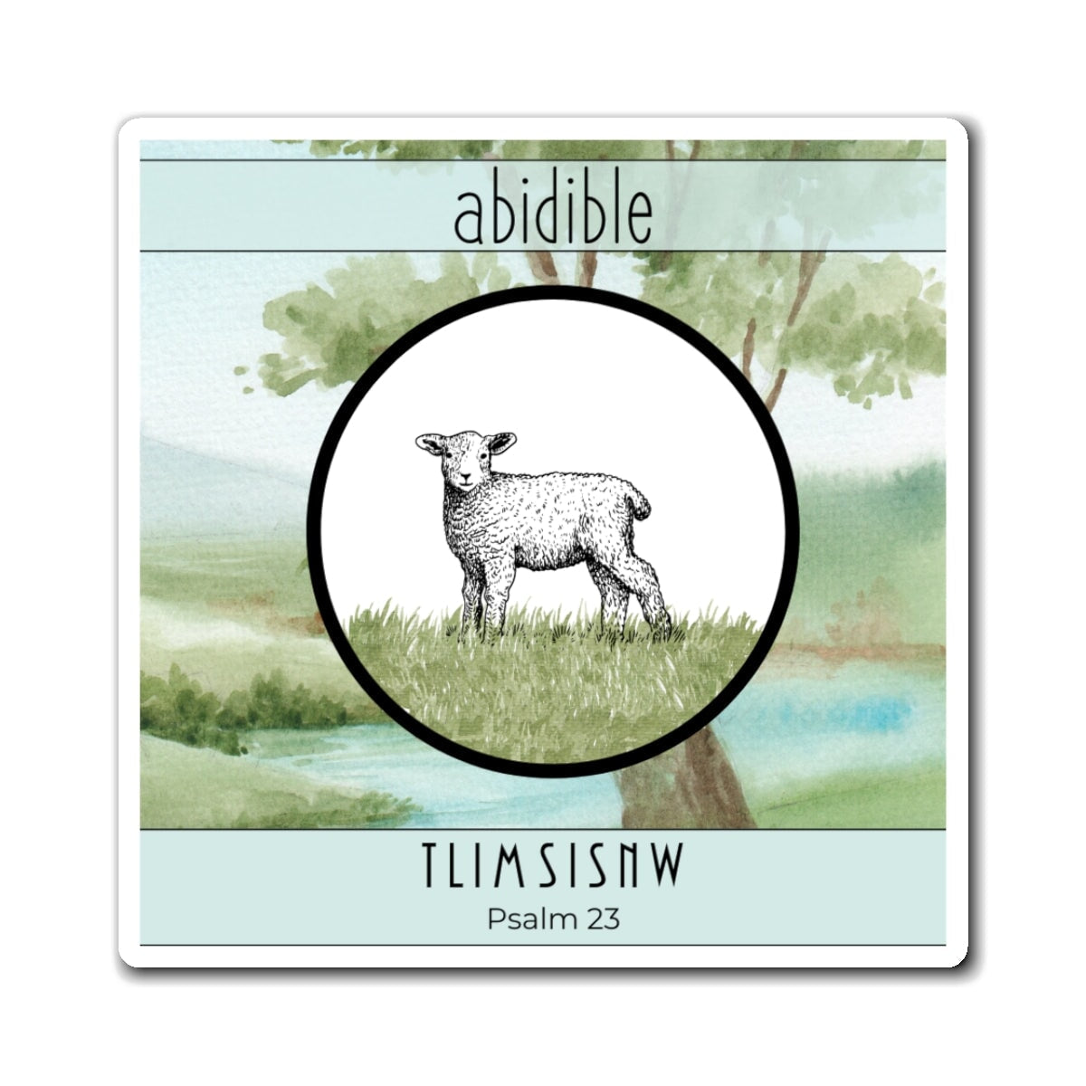 Abidible Psalm 23 Magnet (Collect All 6) Paper products Printify 3&quot; × 3&quot; 