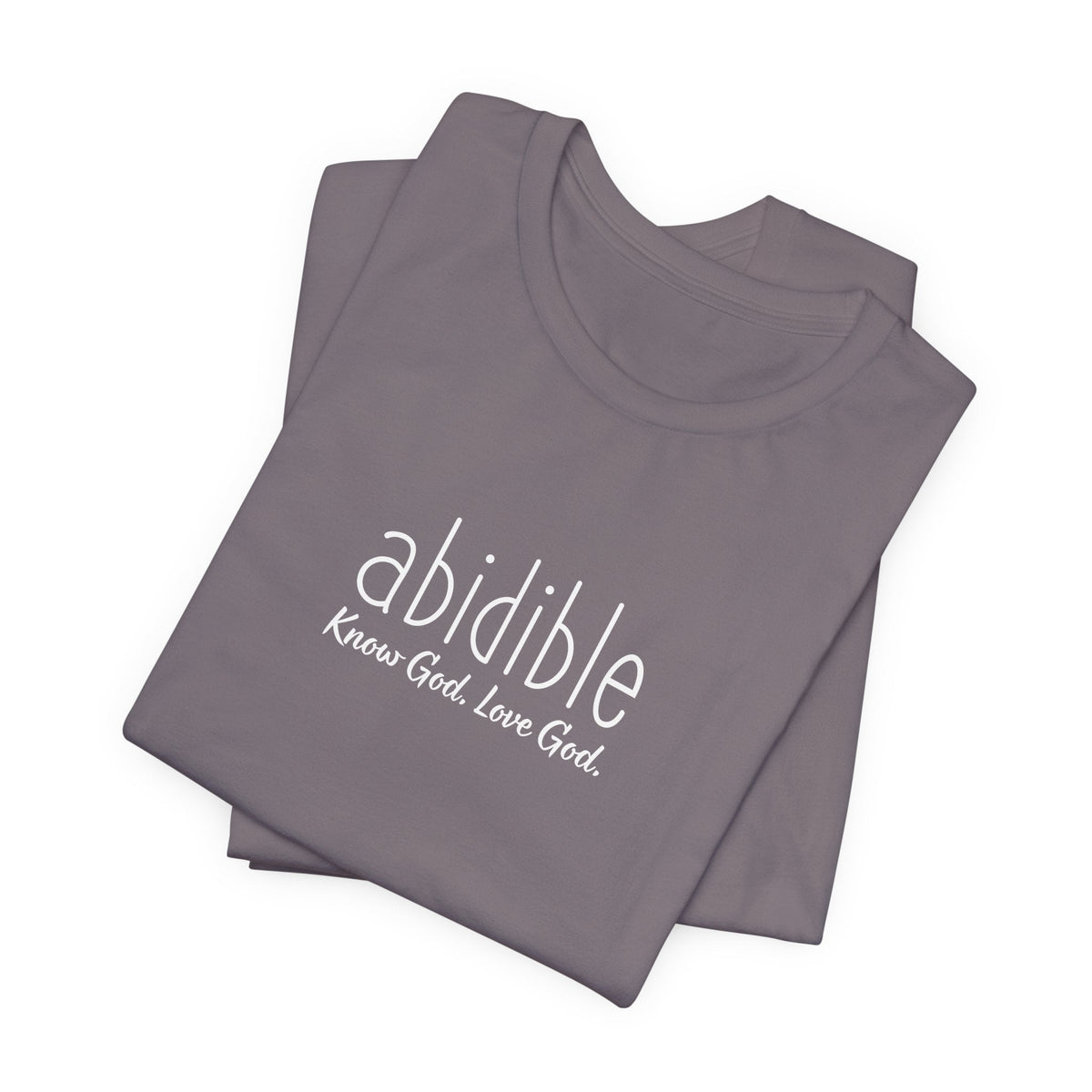 DAY 3 | Abidible &quot;Know God, Love God&quot; Unisex Bella + Canvas™ T-Shirt T-Shirt Printify Storm XS 