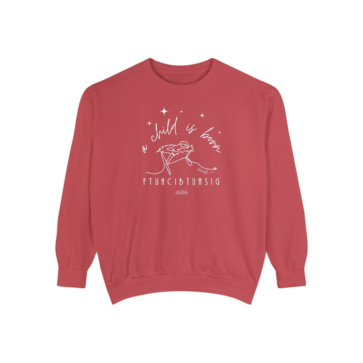 &quot;A Child is Born&quot; Unisex Comfort Colors™ Crewneck Sweatshirt Printify Crimson S 