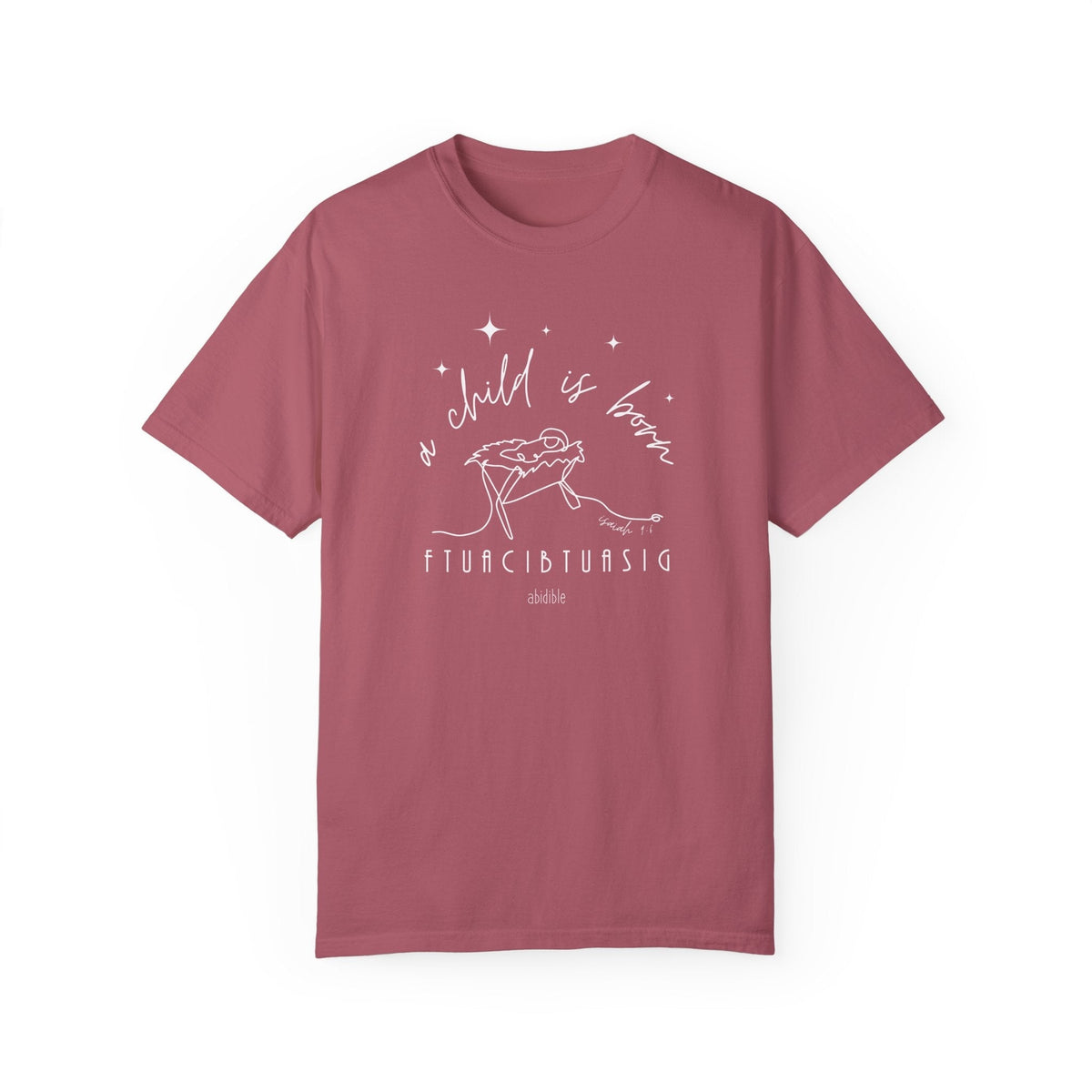 &quot;A Child is Born&quot; Unisex Comfort Colors™ T-Shirt T-Shirt Printify Crimson S 