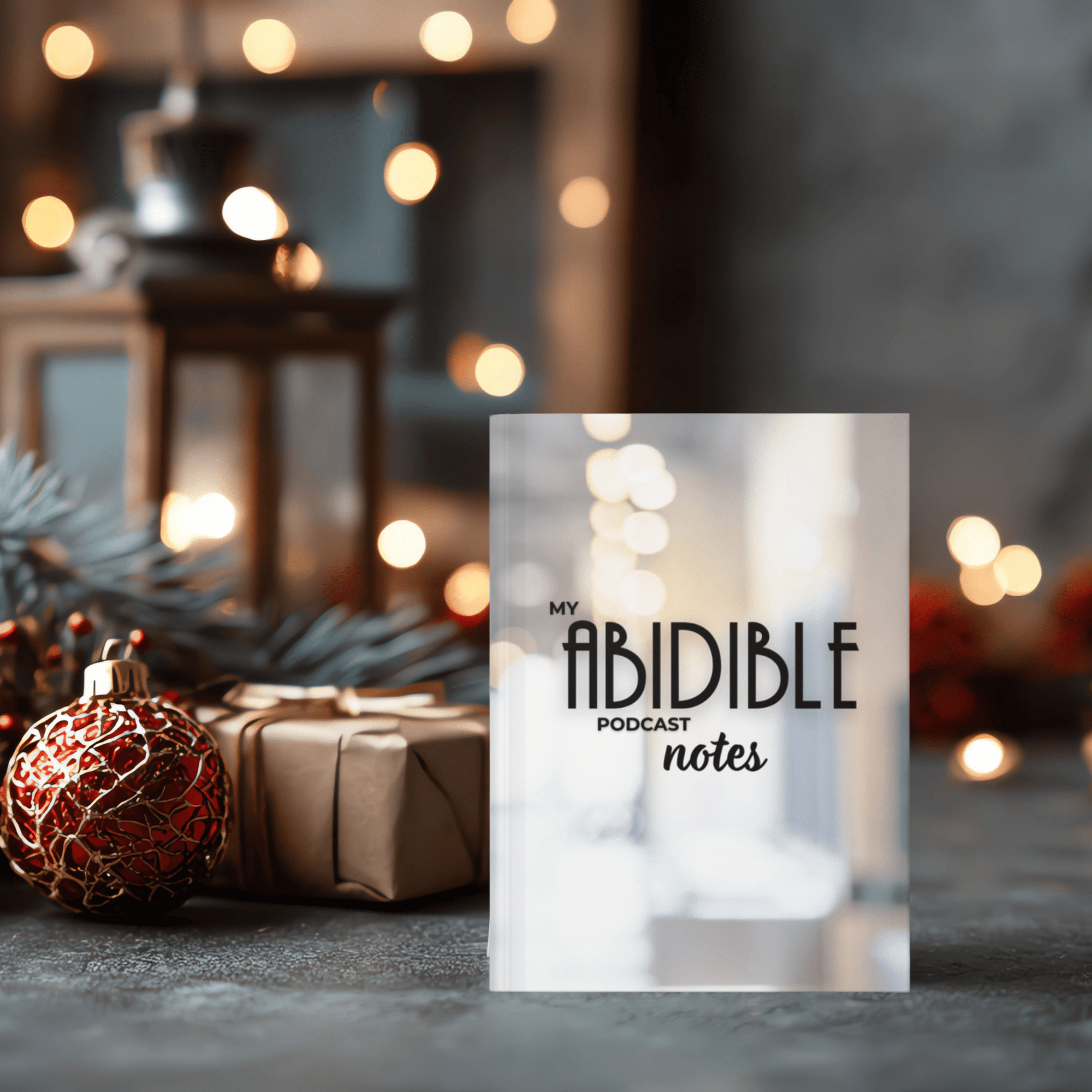 Day 2 | 25% off (NEW!) My Abidible Podcast Notes Hardcover Notebook — “Until Then, Let’s Abide” Paper products Printify 