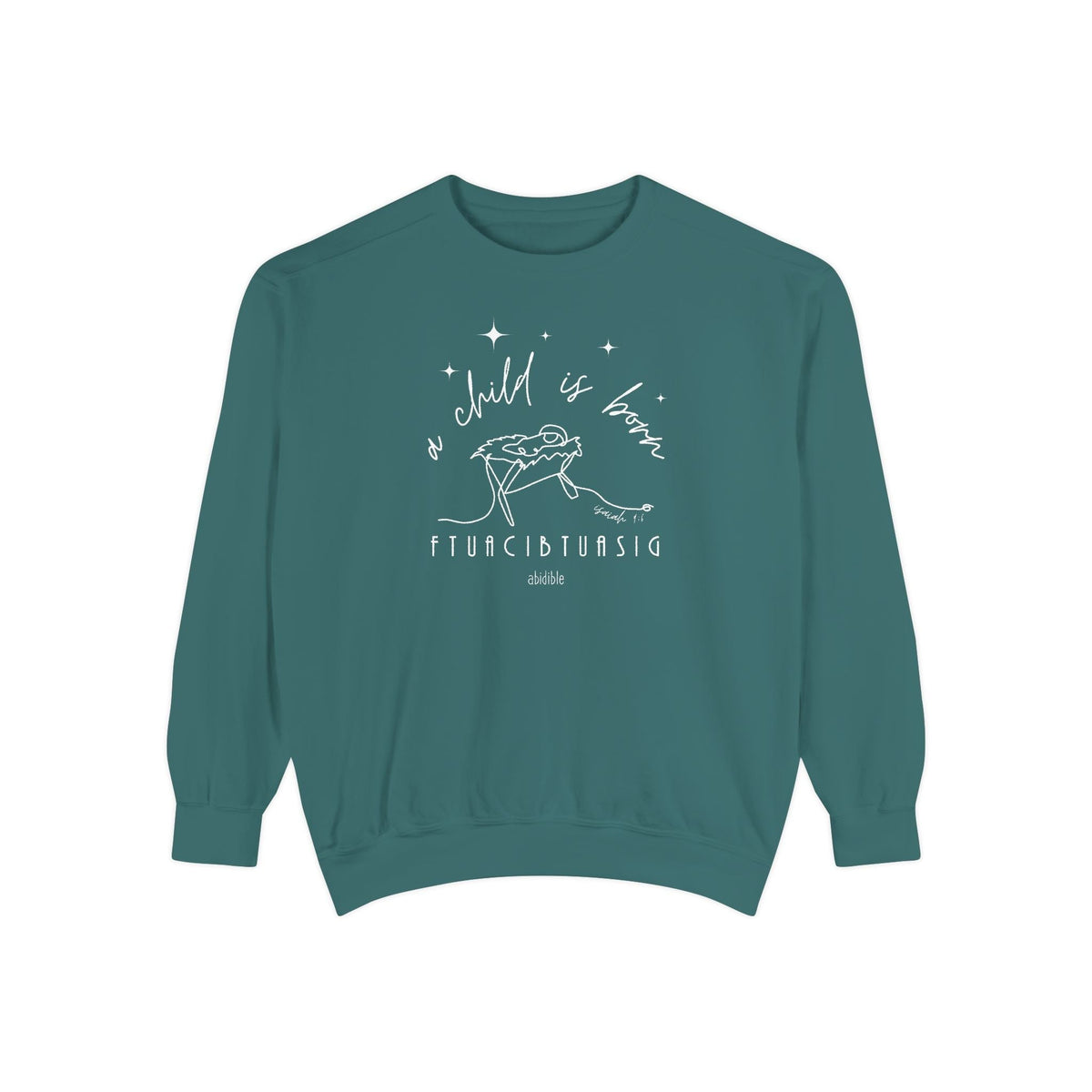 &quot;A Child is Born&quot; Unisex Comfort Colors™ Crewneck Sweatshirt Printify Blue Spruce S 