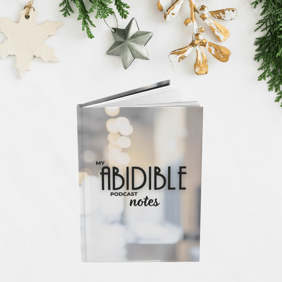 Day 2 | 25% off (NEW!) My Abidible Podcast Notes Hardcover Notebook — “Until Then, Let’s Abide” Paper products Printify 