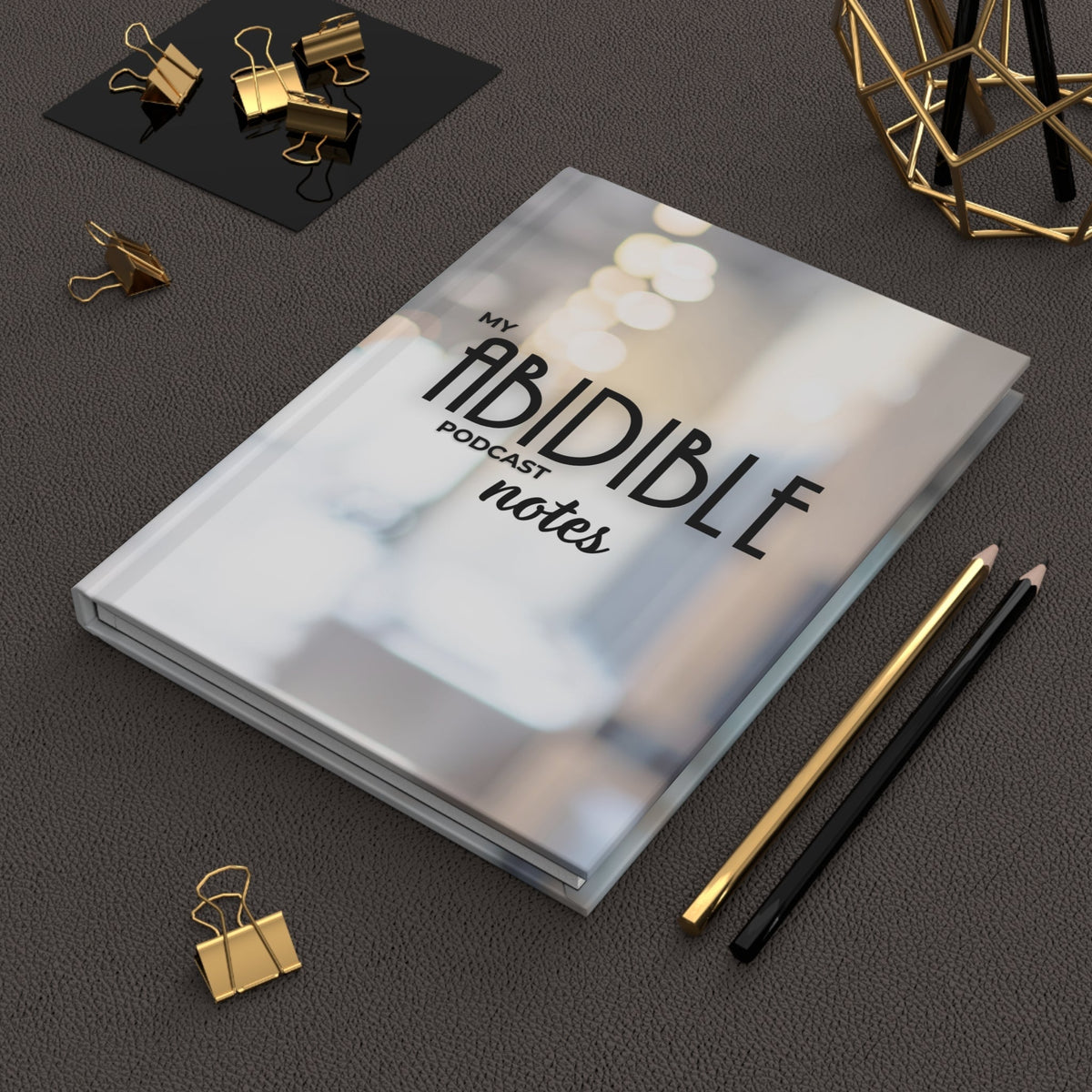 Day 2 | 25% off (NEW!) My Abidible Podcast Notes Hardcover Notebook — “Until Then, Let’s Abide” Paper products Printify My Abidible Podcast Notes (Hardcover Notebook) 