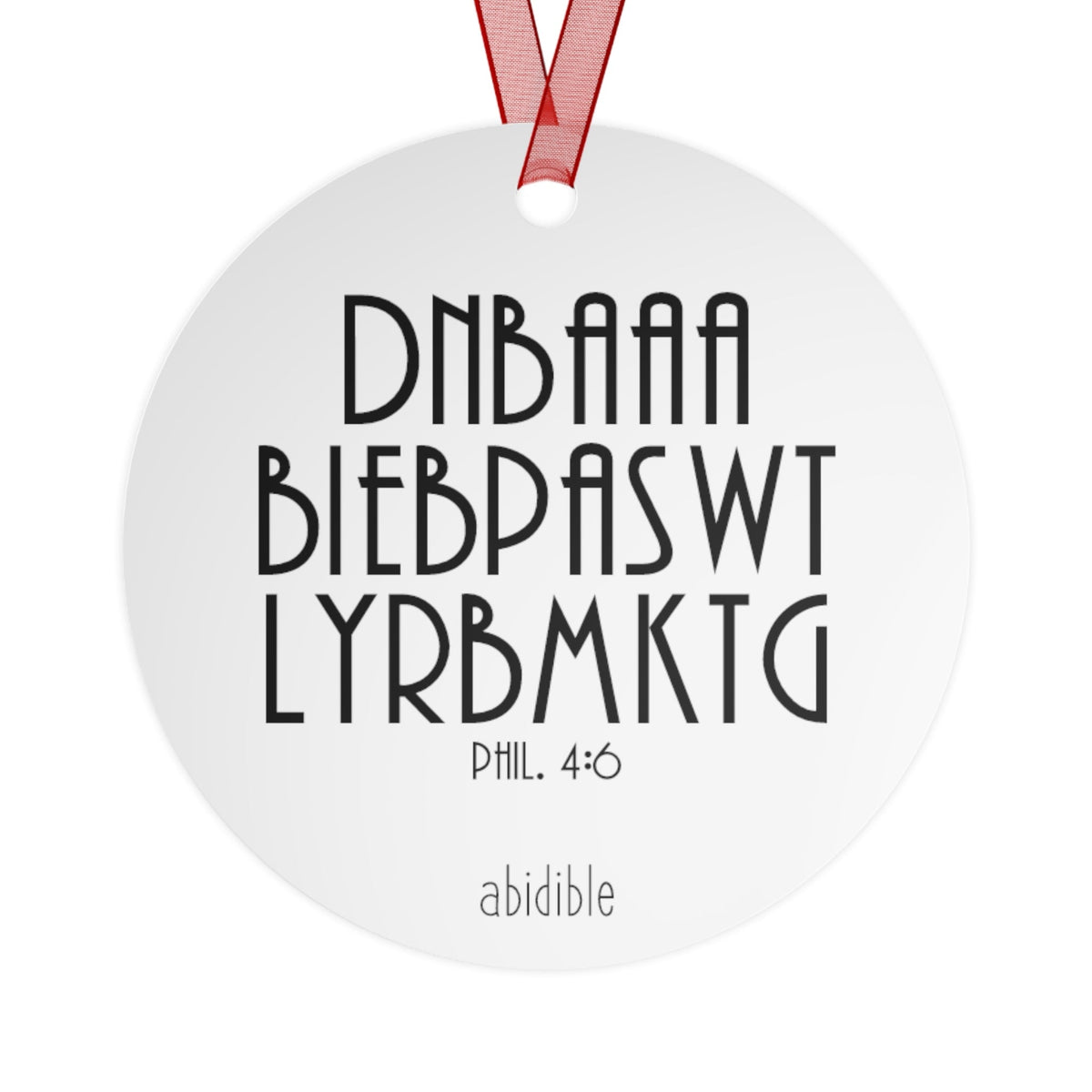 Abidible Do Not Be Anxious Metal Ornament (Collect All 6) Home Decor Printify 