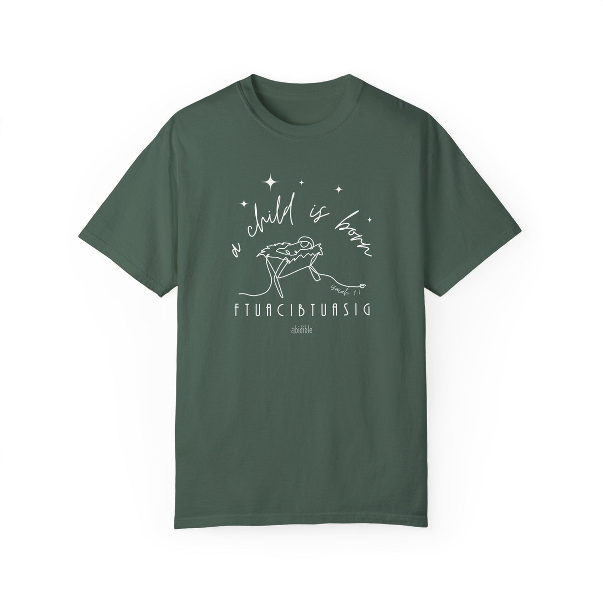 &quot;A Child is Born&quot; Unisex Comfort Colors™ T-Shirt T-Shirt Printify Blue Spruce S 